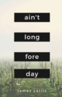 Ain't Long Fore Day - Book
