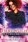 Fiery Witch : The Cursed Brothers - Book