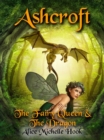 Ashcroft : The Fairy Queen and the Dragon - eBook