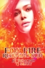 Fox Fire : Reigning Sun - Book