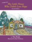The Little House Who Didn't Lose Hope Second Edition - Book