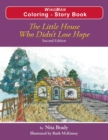 The Little House Who Didn't Lose Hope Second Edition Coloring - Story Book - Book