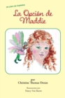 La Opcion de Maddie - Book