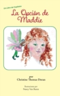 La Opcion de Maddie - Book