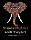 Adorable Elephant : Stress Relieving Elephant designs for Adult! - Book