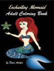 Enchanting Mermaids : Adult Coloring Book Designs - Book