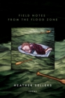 Field Notes from the Flood Zone - Book