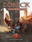 Zobeck the Clockwork City Collector's Edition - Book