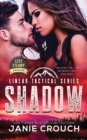 Shadow : Less Steamy Version - Book