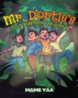 Mr. Dortle's Four Kids Save The World - Book