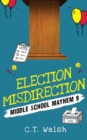 Election Misdirection - Book