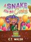 A Snake Ate My Cake - Book