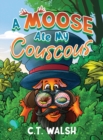 A Moose Ate My Couscous - Book