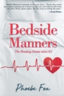 Bedside Manners : The Breakup Doctor series #2 - Book