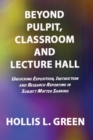 BEYOND PULPIT, CLASSROOM and LECTURE HALL - Book