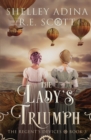 The Lady's Triumph : A Regency-set steampunk adventure - Book