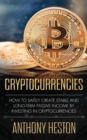 Cryptocurrencies : How to Safely Create Stable and Long-term Passive Income by Investing in Cryptocurrencies - Book