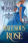 Ravenous Rose : Western Historical Romance - Book