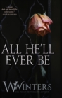 All He'll Ever Be - Book