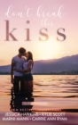 Don't Break this Kiss - Book
