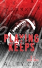 Playing For Keeps : Discreet Special Edition - Book