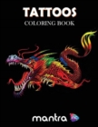 Tattoos Coloring Book : Coloring Book for Adults: Beautiful Designs for Stress Relief, Creativity, and Relaxation - Book