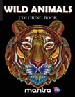 Wild Animals Coloring Book : Coloring Book for Adults: Beautiful Designs for Stress Relief, Creativity, and Relaxation - Book