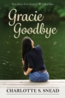 Gracie Goodbye - Book