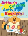 Arthur's Coloring Activity Book Part 1 - Book