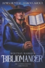 Bibliomancer : A Completionist Chronicles Series - Book