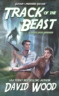 Track of the Beast- Author's Preferred Edition : A Brock Stone Adventure - Book