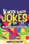 Knock Knock Jokes Hilarious Jokes For Kids - Book