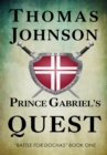 Prince Gabriel's Quest : Battle for Dochas #1 - Book