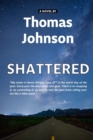 Shattered : How will he Survive? - Book