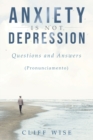 ANXIETY is not DEPRESSION : Questions and Answers - Book