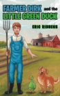 Farmer Dirk and the Little Green Duck - Book