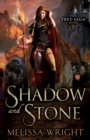Shadow and Stone - Book