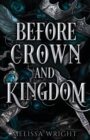 Before Crown and Kingdom - Book