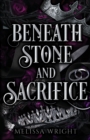 Beneath Stone and Sacrifice - Book
