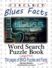 Circle It, Blues Facts, Word Search, Puzzle Book - Book