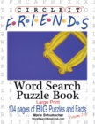 Circle It, Friends Facts, Word Search, Puzzle Book - Book