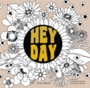 Heyday : A Coloring Book with Midcentury Designs and Floral Patterns - Book