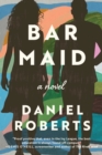 Bar Maid : A Novel - eBook