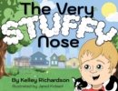 The Very Stuffy Nose : I'll keep my mouth closed and I'll breathe through my nose. - Book