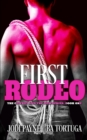 First Rodeo : The Cowboy and the Dom, Book One - Book