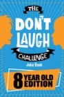 The Don't Laugh Challenge: 8 Year Old Edition - Book