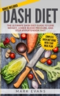 DASH Diet : The Ultimate DASH Diet Guide to Lose Weight, Lower Blood Pressure, and Stop Hypertension Fast (DASH Diet Series) (Volume 2) - Book