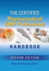 The Certified Pharmaceutical GMP Professional Handbook - eBook
