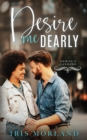 Desire Me Dearly : Heron's Landing Book 3 - Book