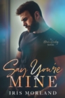 Say You're Mine - Book